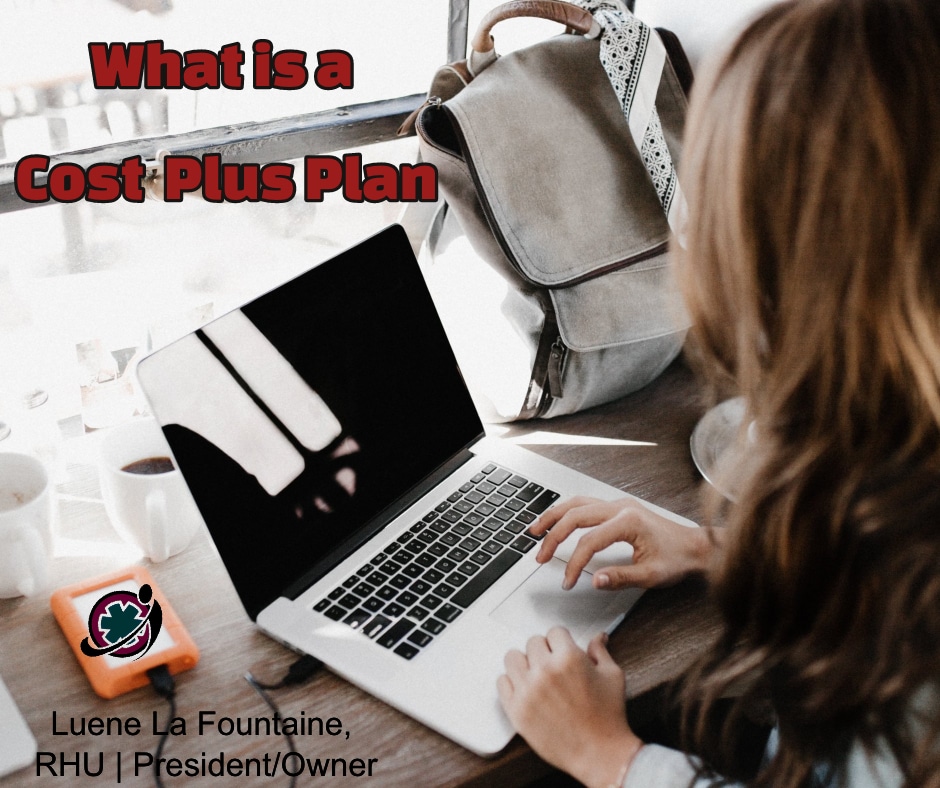 Cost Plus Plans?